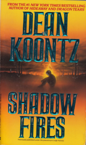 Dean Koontz - Shadow Fires