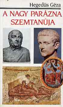 Hegedűs Géza - A nagy parázna szemtanúja