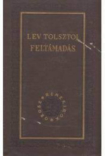 Tolsztoj Lev - Feltámadás (Tolsztoj)