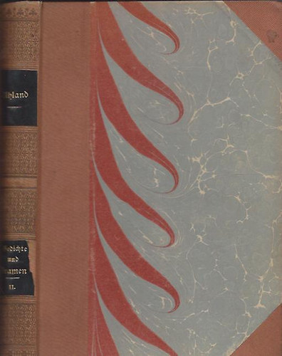 Ludwig Uhland - Gedichte und Dramen Band II. ( Illustrirt von O. Herrfurth und Carl Storch )