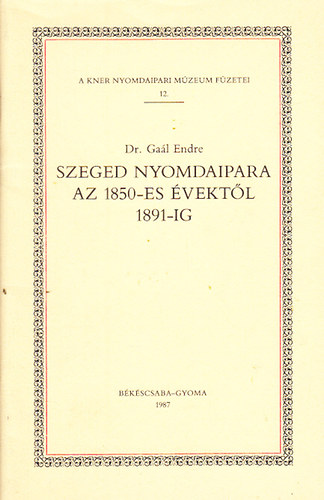 Szeged nyomdaipara
