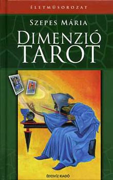 Szepes Mria - Dimenzi Tarot