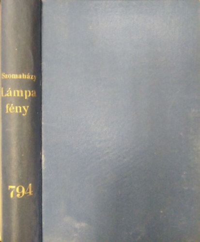 Szomah�zy Istv�n - L�mpaf�ny �s egy�b elbesz�l�sek