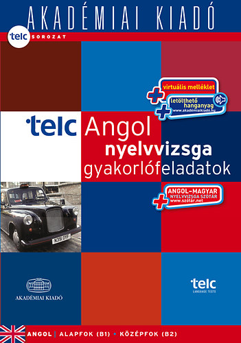 TELC Angol nyelvvizsga gyakorl�feladatok  - let�lthet� hanganyaggal, nyelvvizsgasz�t�rral
