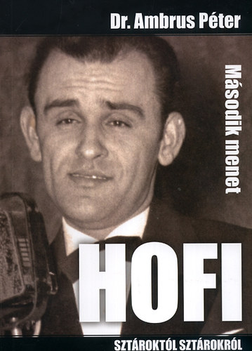 Dr. Ambrus Pter - Hofi - Msodik menet