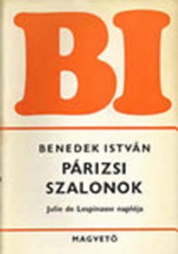 Benedek István - Párizsi szalonok