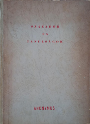 Heged�s G�za  (szerk.) - Sz�zadok �s tanuls�gok - T�rsadalmi mozgalmak Magyarorsz�gon