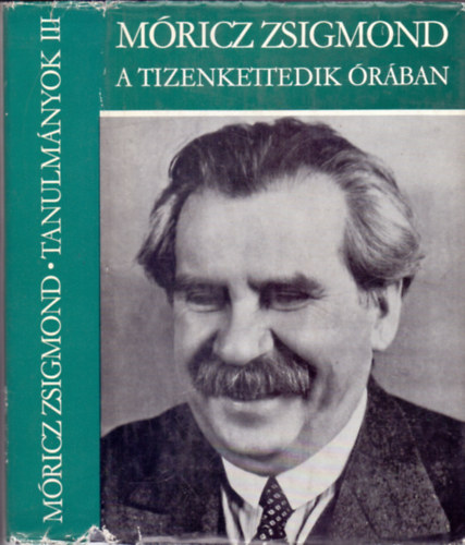 Mricz Zsigmond - A tizenkettedik rban - Tanulmnyok III.