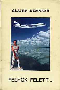 Claire Kenneth - Felhők felett...