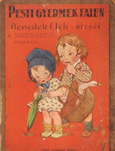 Benedek  Elek - Pesti gyermek falun