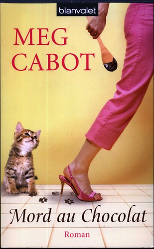 Meg Cabot - Mord au Chocolat
