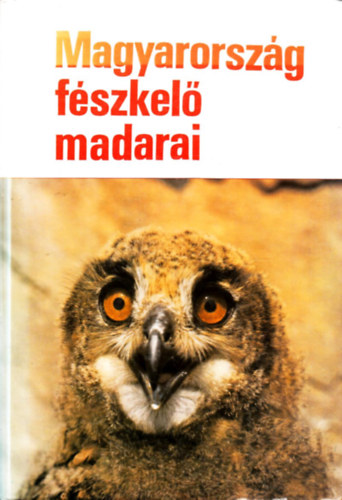 Haraszthy Lszl - Magyarorszg fszkel madarai