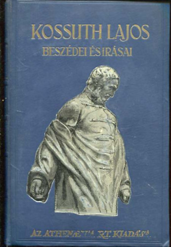 Kossuth Lajos beszédei és írásai I-III.