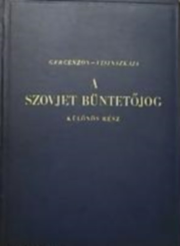 Gercenzon-Visinszkaja - A szovjet b�ntet�jog  - k�l�n�s r�sz