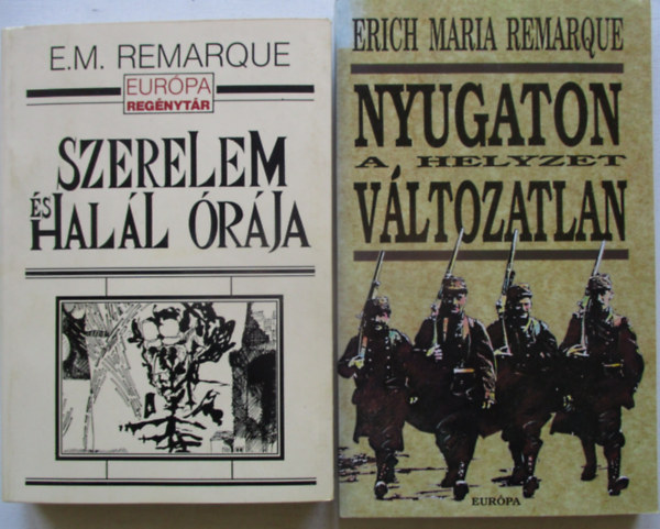 Remarque - Nyugaton a helyzet változatlan + Szerelem és halál órája (2 kötet)