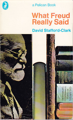 David Stafford-Clark - What Freud Really Said