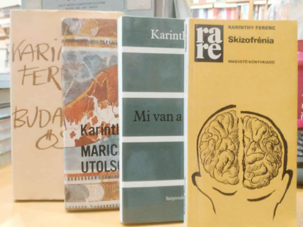 Karinthy Ferenc - 4 db Karinthy Ferenc: Budapesti ősz + Marich Géza utolsó kalandja + Mi van a Dunában? + Skizofrénia