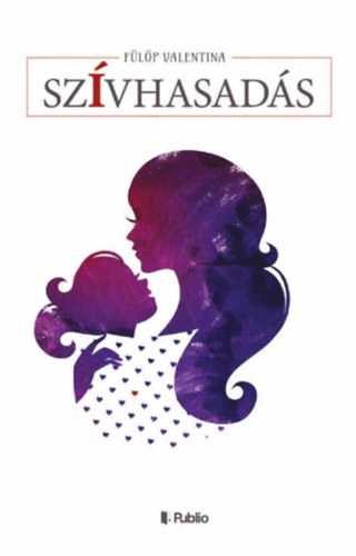 F�l�p Valentina - Sz�vhasad�s