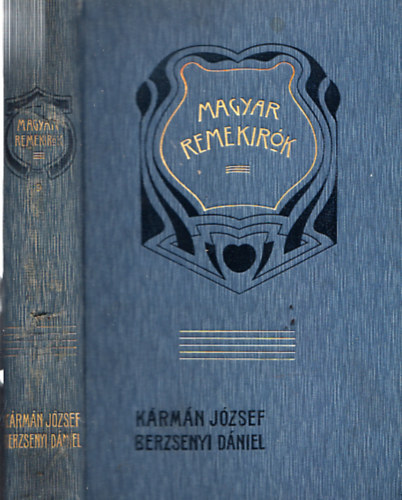 Heinrich Guszt�v  (szerk.) - K�rm�n J�zsef �s Berzsenyi D�niel (Magyar Remek�r�k 9.)