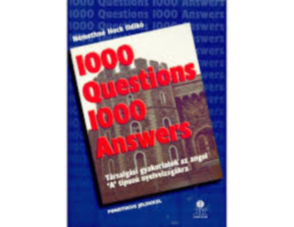 Viczena-Sz�ke-Moln�r - 1000 Question 1000 Answers (T�rsalg�si gyakorlatok a k�z�pfok� �zleti angol nyelvvizsg�kra )