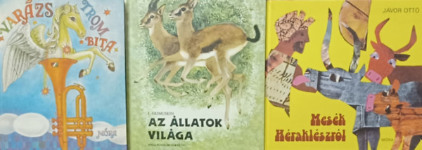 J�vor Ott� I. Akimuskin - 3 db r�gim�di mesek�nyv: Mes�k H�rakl�szr�l + Var�zstrombita + Az �llatok vil�ga
