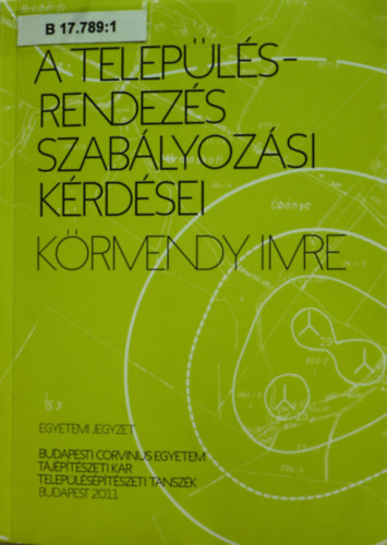 Krmendy Imre - A teleplsrendezs szablyozsi krdsei