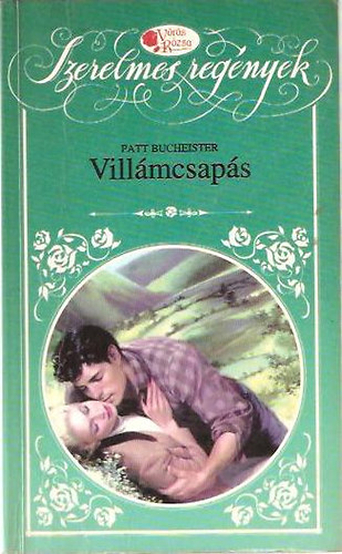 Patt Bucheister - Villámcsapás (Vörös Rózsa)
