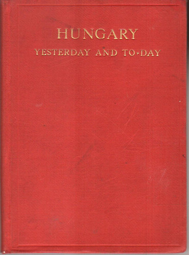 Radisics Elem�r - Hungary - yesterday and to-day