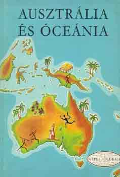 Koroknay Istvn - Ausztrlia s cenia (kpes fldrajz)