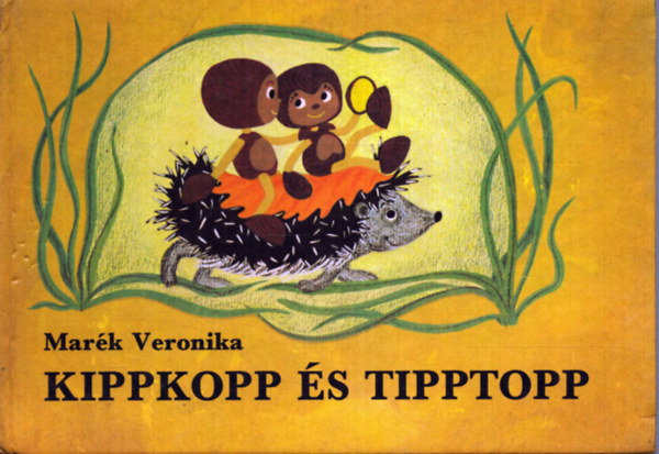 Mark Veronika - Kippkopp s a tipptopp