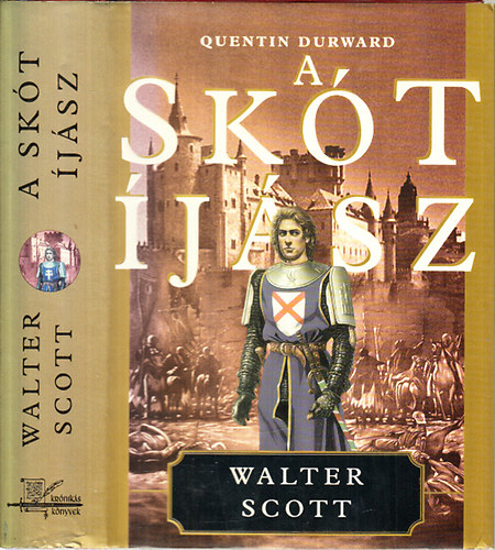 Walter Scott - A sk�t �j�sz Quentin Durward
