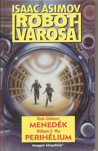 Chilson-Wu - Isaac Asimov robotv�rosa:Mened�k-Perih�lium