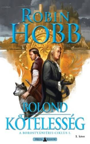 Robin Hobb - Bolond k�teless�g - I-II.