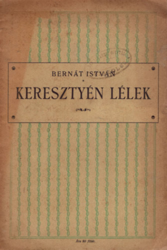 Bern�th Istv�n - Kereszty�n l�lek.