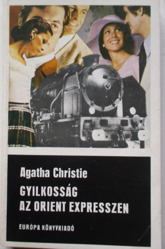 Agatha Christie - Gyilkossg az Orient Expresszen