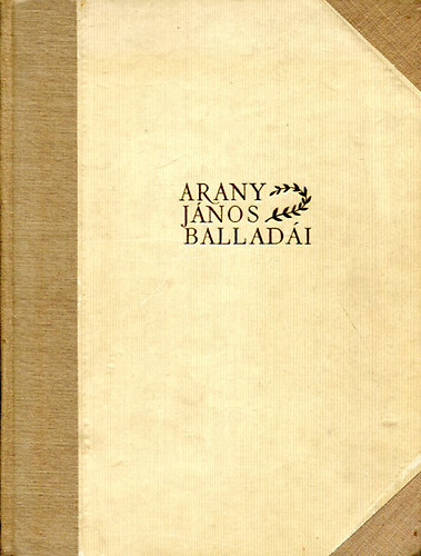 Arany Jnos - Arany Jnos balladi (Zichy Mihly rajzaival)