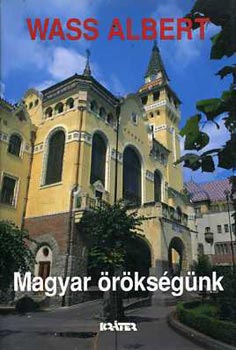 Wass Albert - Magyar �r�ks�g�nk