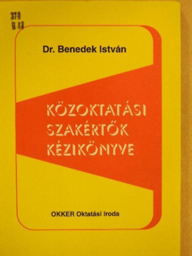 Dr Benedek Istvn - Kzoktatsi szakrtk kziknyve