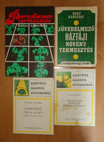 Bory Mikl�s- Kanizsay Jen�, Dr. Farkas K�roly, Turi Istv�n-Fodor B�la, Bal�zs S�ndor szerk. - 4 k�nyv a h�zt�ji n�v�nytermeszt�sr�l: J�vedelmez� h�zt�ji n�v�nytermeszt�s, N�v�nyv�d� szerek kertbar�toknak, Kert�szet f�lia alatt, Paradicsomtermeszt�s