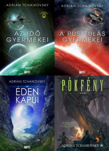 Adrian Tchaikovsky - 4 db Adrian Tchaikovsky sci-fi reg�ny: Az id� gyermekei (Az id� gyermekei 1.) + A pusztul�s gyermekei (Az id� gyermekei 2.) + Az �den kapui + P�kf�ny (Az id� gyermekei tril�gia 1. �s 2. r�sze + a szerz� 2 �n�ll�an megjelent m�v