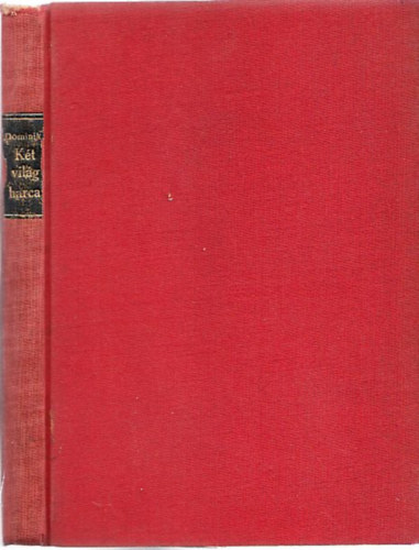 Hans Dominik - Két világ harca