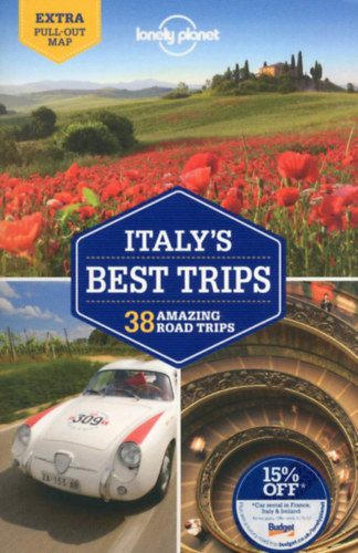 Duncan Garwood, Robert Landon Paula Hardy - Italy's best trips - 38 amazing road trips