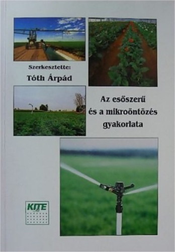 T�th �rp�d szerk. - Az es�szer� �s a mikro�nt�z�s gyakorlata