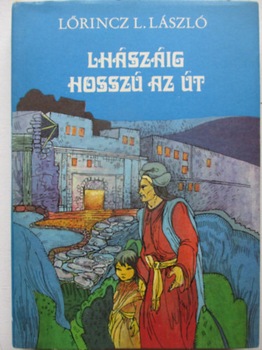 L�rinc L. L�szl� - Lh�sz�ig hossz� az �t