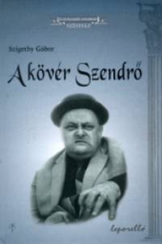 Szigethy G�bor - A k�v�r Szendr�