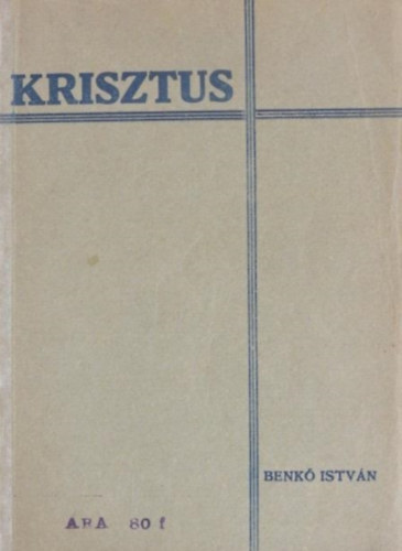 Benkő István - Krisztus