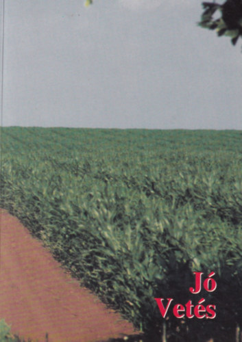 A j� vet�s- �h�tatok a h�t minden napj�ra