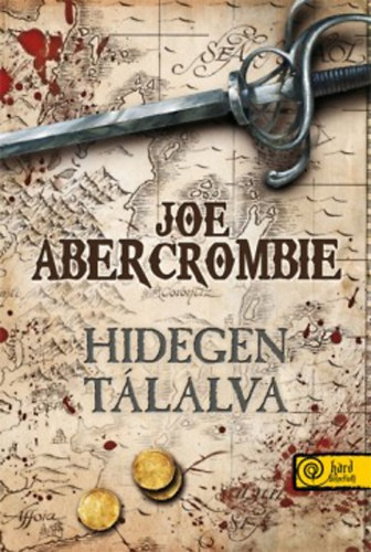 Joe Abercrombie - Hidegen t�lalva