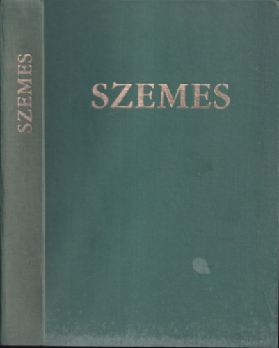 Re�thy Ferenc; Stirling J�nos - Szemes-Tanulm�nyok Balatonszemes m�ltj�r�l �s jelen�r�l