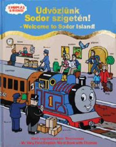�dv�zl�nk Sodor sziget�n! - Welcome to Sodor Island!
